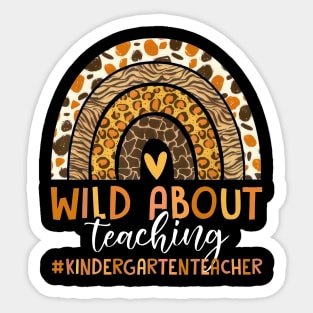 Leopard Rainbow Wild About Teaching Kindergarten Teacher Sticker
